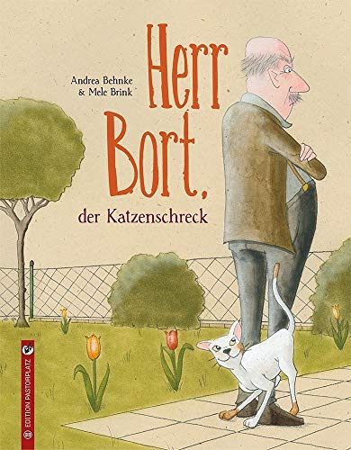 Herr Bort, der Katzenschreck von Edition Pastorplatz
